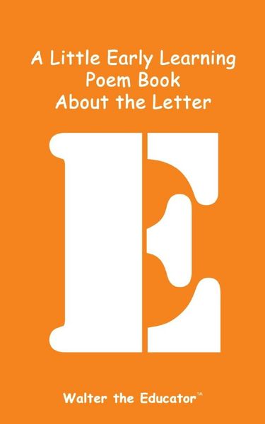 Produktbild: A Little Early Learning Poem Book About the Letter E