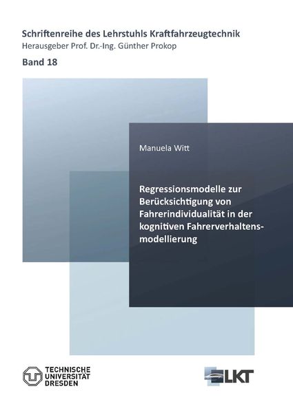Produktbild: Regressionsmodelle zur Ber&uuml;cksichtigung von Fahrerindividualit&auml;t in der kognitiven Fahrerverhaltensmodellierung