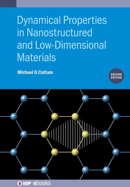 Produktbild: Dynamical Properties in Nanostructured and Low-Dimensional Materials (Second Edition)