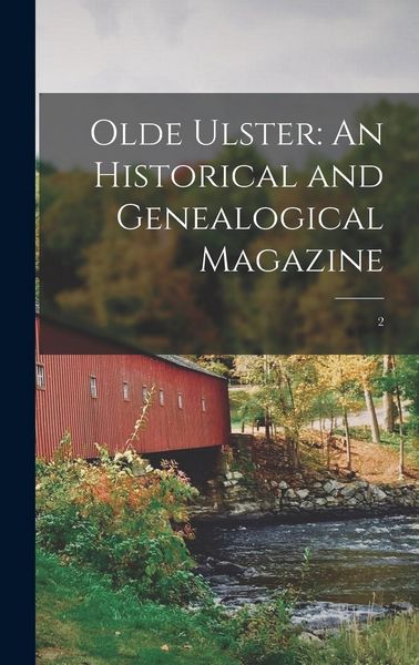Produktbild: Olde Ulster: An Historical and Genealogical Magazine: 2