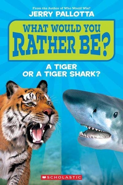 Produktbild: What Would You Rather Be? a Tiger or a Tiger Shark?