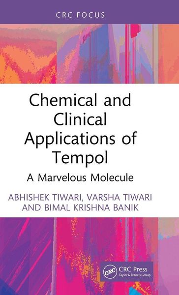 Produktbild: Chemical and Clinical Applications of Tempol