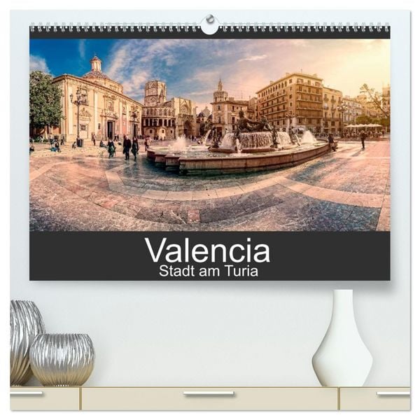 Produktbild: Valencia - Stadt am Turia (hochwertiger Premium Wandkalender 2026 DIN A2 quer), Kunstdruck in Hochglanz