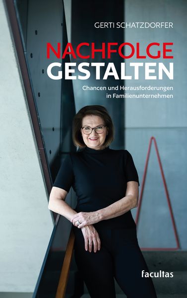 Nachfolge gestalten, Taschenbuch von Gerti Schatzdorfer, Facultas, 978-3-7089-2620-9