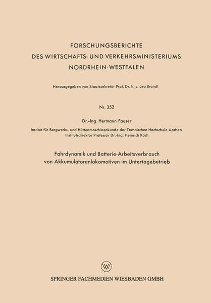 Produktbild: Fahrdynamik und Batterie-Arbeitsverbrauch von Akkumulatorenlokomotiven im Untertagebetrieb