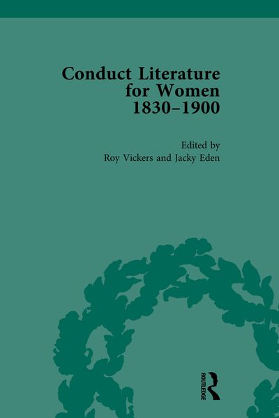 Produktbild: Conduct Literature for Women, Part V, 1830-1900 vol 4