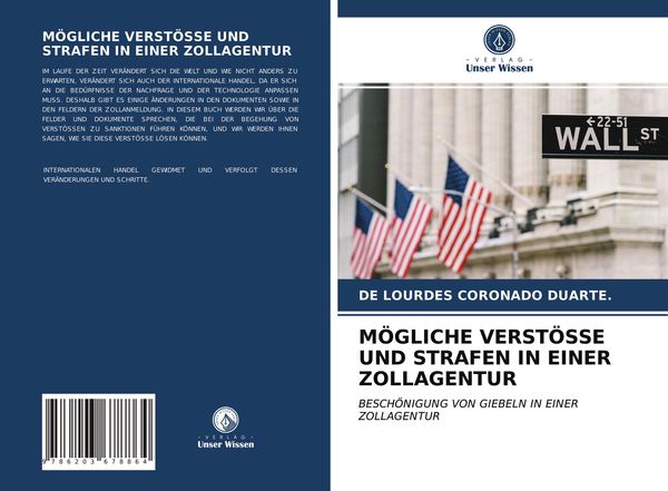 Mögliche Verstösse und Strafen in einer Zollagentur, Taschenbuch von De Lourdes Coronado Duarte., Verlag Unser Wissen, 9786203678864