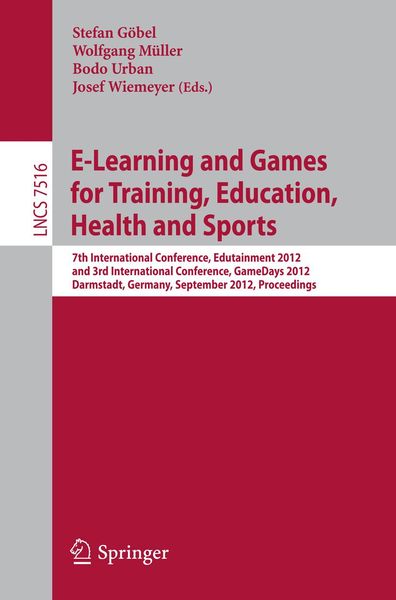 Produktbild: E-Learning and Games for Training, Education, Health and Sports
