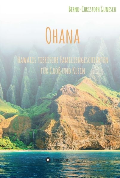 Produktbild: Ohana - Hawaiis tierische Familiengeschichten f&uuml;r Gro&szlig; und Klein