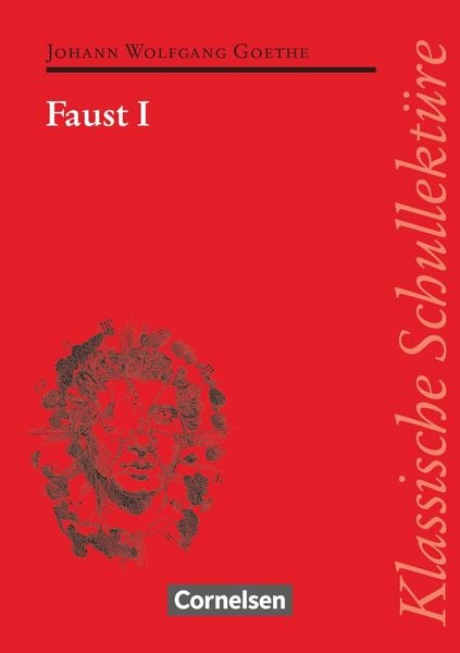 Faust I, Taschenbuch von Johann Wolfgang von Goethe,Erdmute Pickerodt-Uthleb,Gerhart Pickerodt, Cornelsen Verlag, 978-3-464-52203-5