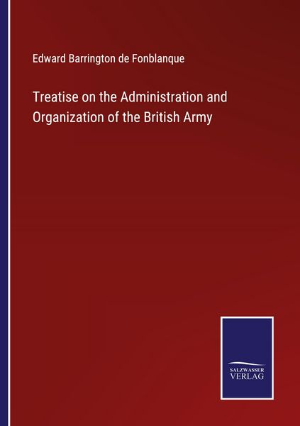 Produktbild: Treatise on the Administration and Organization of the British Army