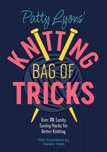Produktbild: Patty Lyons' Knitting Bag of Tricks