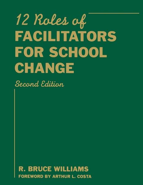 Produktbild: Twelve Roles of Facilitators for School Change
