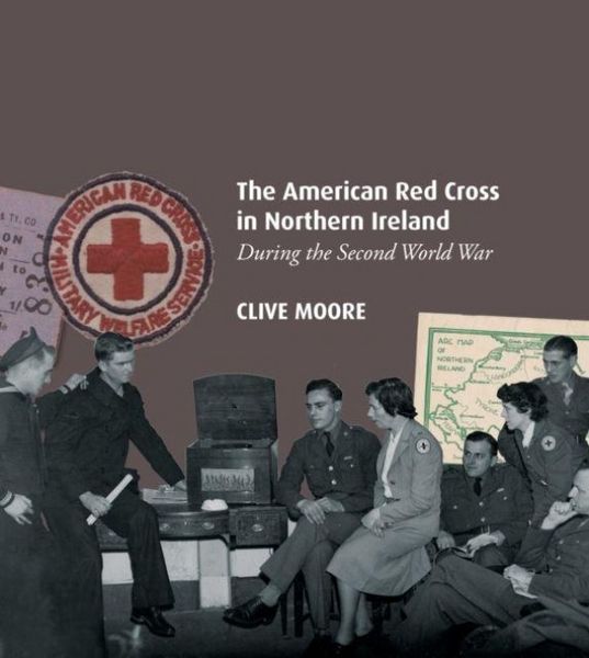 Produktbild: The American Red Cross in Northern Ireland during the Second World War
