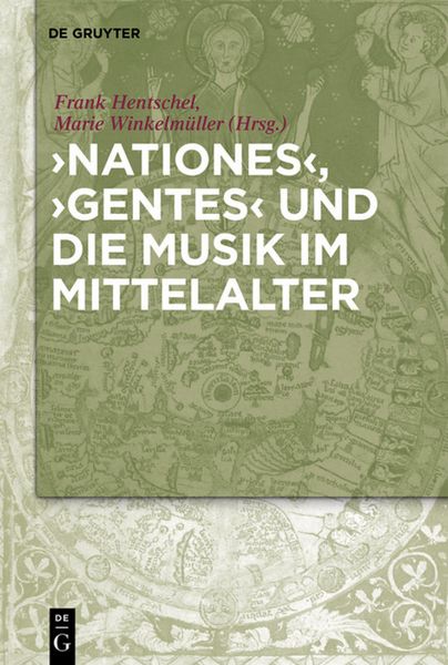 Produktbild: 'Nationes', 'Gentes' und die Musik im Mittelalter