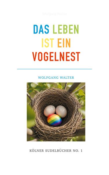 Produktbild: Das Leben ist ein Vogelnest