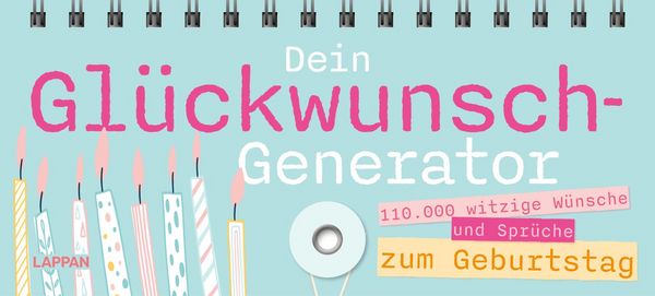 Dein Glückwunsch-Generator zum Geburtstag, Gebundene Ausgabe von Lappan Verlag, Lappan, 978-3-8303-6448-1