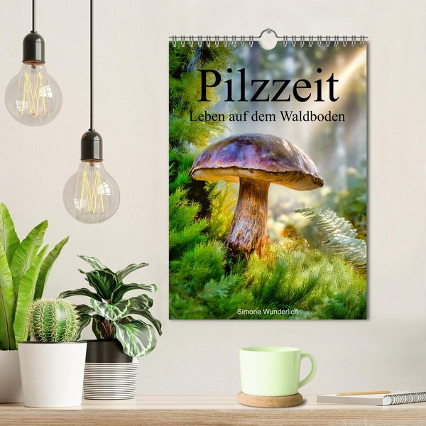 Produktbild: Pilzzeit - Leben auf dem Waldboden (Wandkalender 2027 DIN A4 hoch), CALVENDO Monatskalender