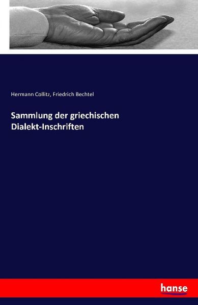 Produktbild: Sammlung der griechischen Dialekt-Inschriften
