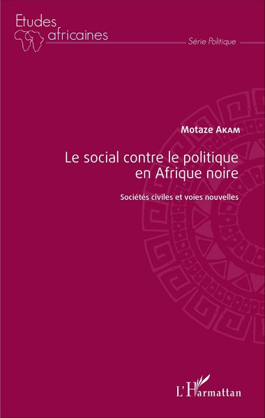 Produktbild: Le social contre le politique en Afrique noire