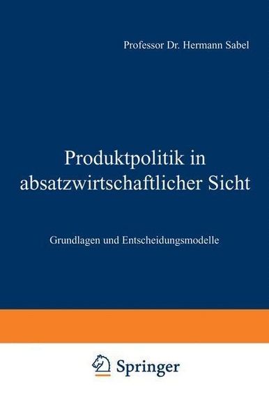 Produktbild: Produktpolitik in absatzwirtschaftlicher Sicht