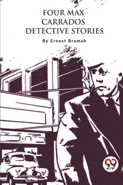 Produktbild: Four Max Carrados Detective Stories