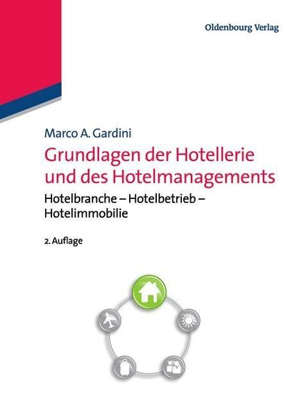 Produktbild: Grundlagen der Hotellerie und des Hotelmanagements