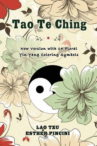 Produktbild: Tao Te Ching: New Version with 14 Floral Yin Yang Coloring Symbols