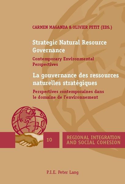 Strategic Natural Resource Governance / La gouvernance des ressources naturelles strategiques