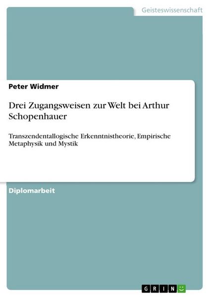 Produktbild: Drei Zugangsweisen zur Welt bei Arthur Schopenhauer
