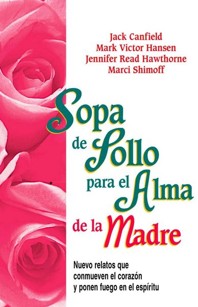 Produktbild: Sopa de Pollo para el Alma de la Madre