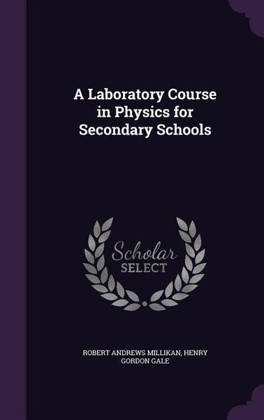 Produktbild: A Laboratory Course in Physics for Secondary Schools