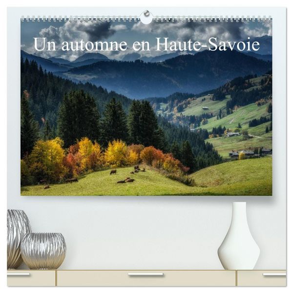 Produktbild: Un automne en Haute-Savoie (Calendrier mural 2026 DIN A2 vertical) calendrier de bureau