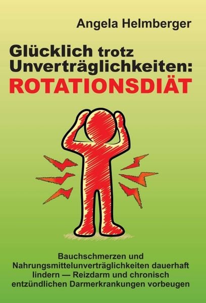 Produktbild: Gl&uuml;cklich trotz Unvertr&auml;glichkeiten: Rotationsdi&auml;t