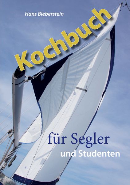 Produktbild: Kochbuch f&uuml;r Segler und Studenten