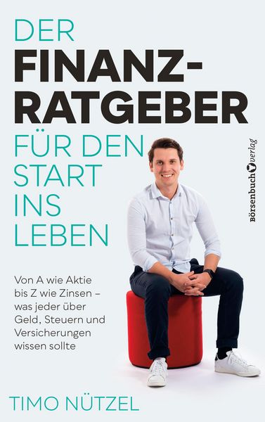 Produktbild: Der Finanzratgeber f&uuml;r den Start ins Leben