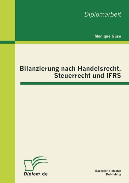 Produktbild: Bilanzierung nach Handelsrecht, Steuerrecht und IFRS