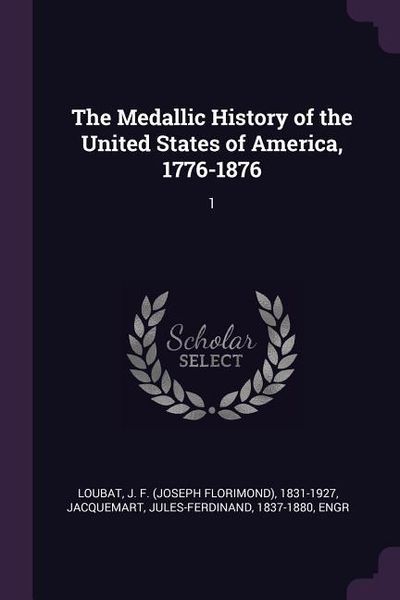 Produktbild: The Medallic History of the United States of America, 1776-1876