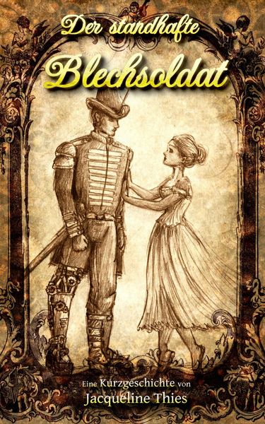 Produktbild: Der standhafte Blechsoldat