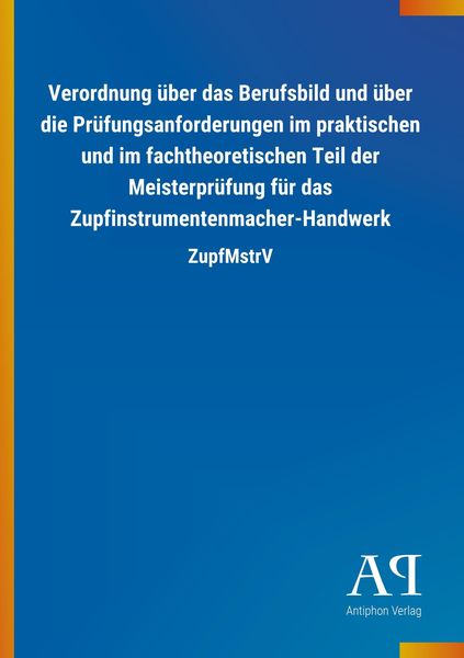 Produktbild: Verordnung &uuml;ber das Berufsbild und &uuml;ber die Pr&uuml;fungsanforder