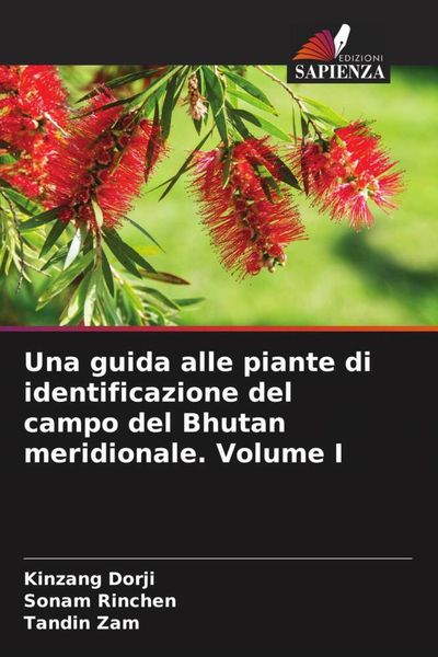 Produktbild: Una guida alle piante di identificazione del campo del Bhutan meridionale. Volume I