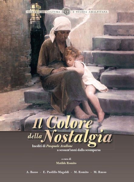 Produktbild: Il colore della nostalgia. Inediti di Pasquale Avallone a sessant'anni dalla scomparsa