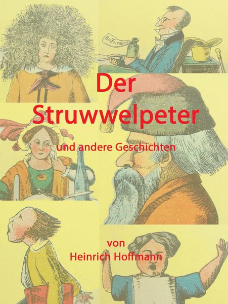 Produktbild: Der Struwwelpeter und andere Geschichten