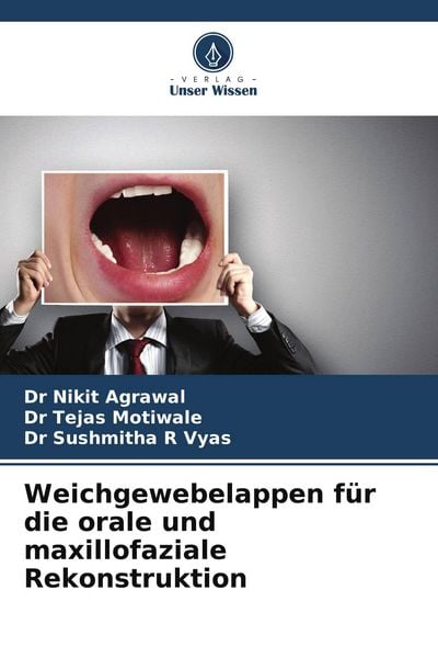 Produktbild: Weichgewebelappen f&uuml;r die orale und maxillofaziale Rekonstruktion