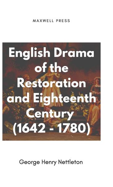 Produktbild: English Drama of the Restoration and Eighteenth Century (1642 - 1780)
