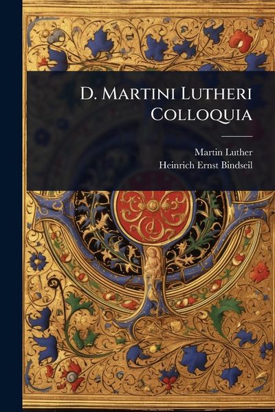Produktbild: D. Martini Lutheri Colloquia