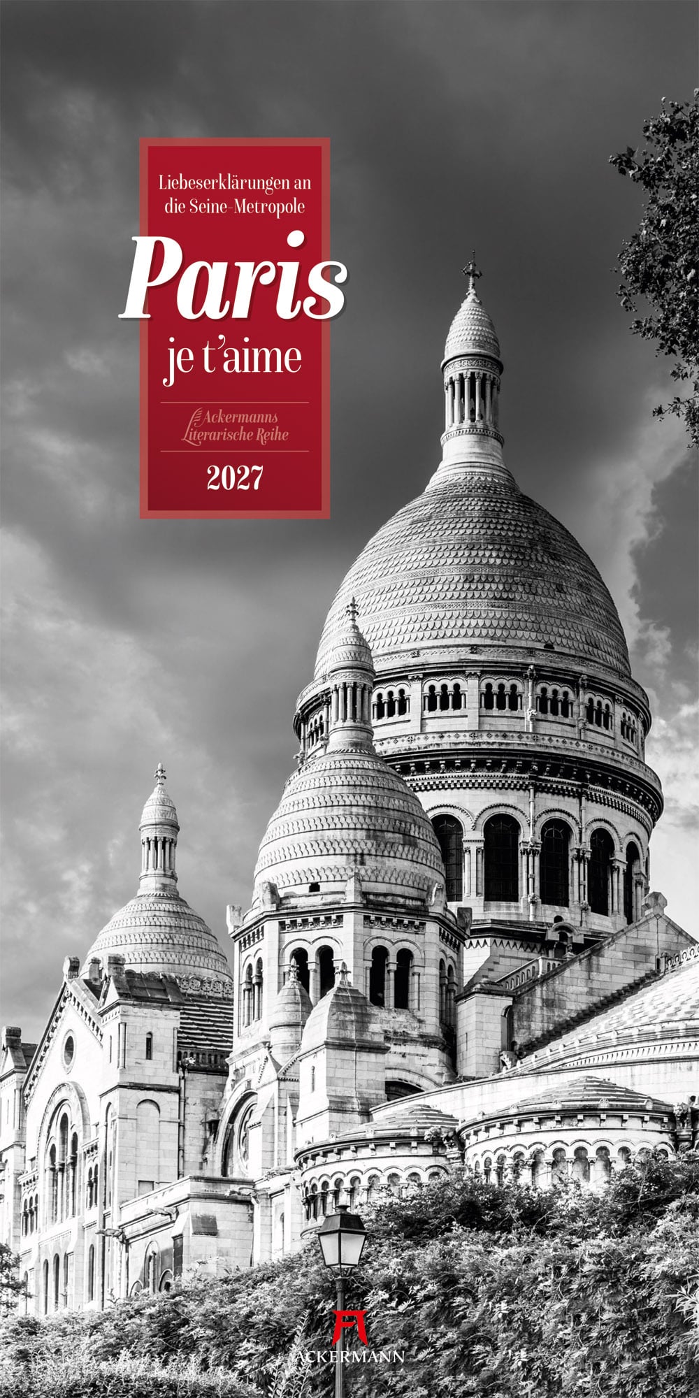Produktbild: Paris, je t&rsquo;aime Literatur-Kalender 2027