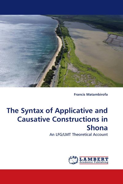 Produktbild: The Syntax of Applicative and Causative Constructions in Shona