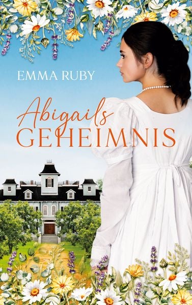 Abigails Geheimnis, Taschenbuch von Emma Ruby, BoD – Books on Demand, 9783758372810