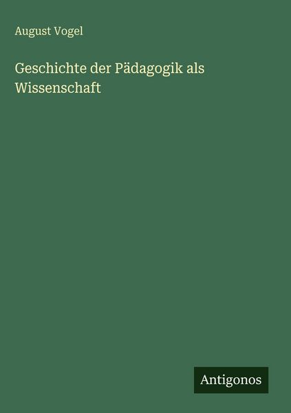 Produktbild: Geschichte der P&auml;dagogik als Wissenschaft
